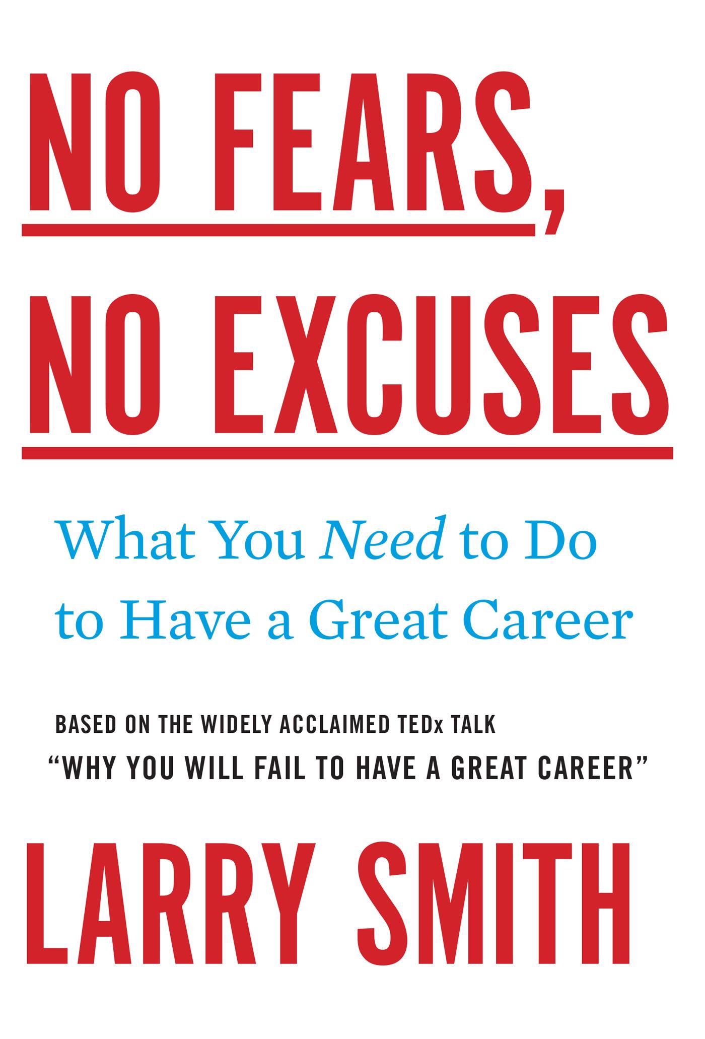 No Fears, No Excuses.Smith
