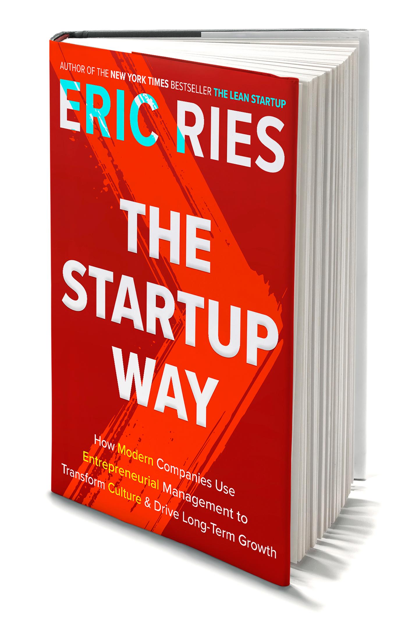 Eric Ries The Startup Way