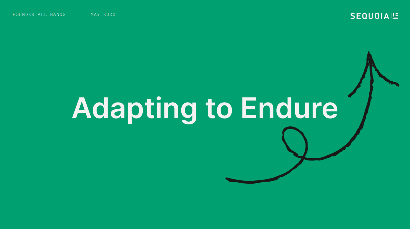 Sequoia Capital Founder All Hands slide deck title card reads "Adapting to Endure," May 2022