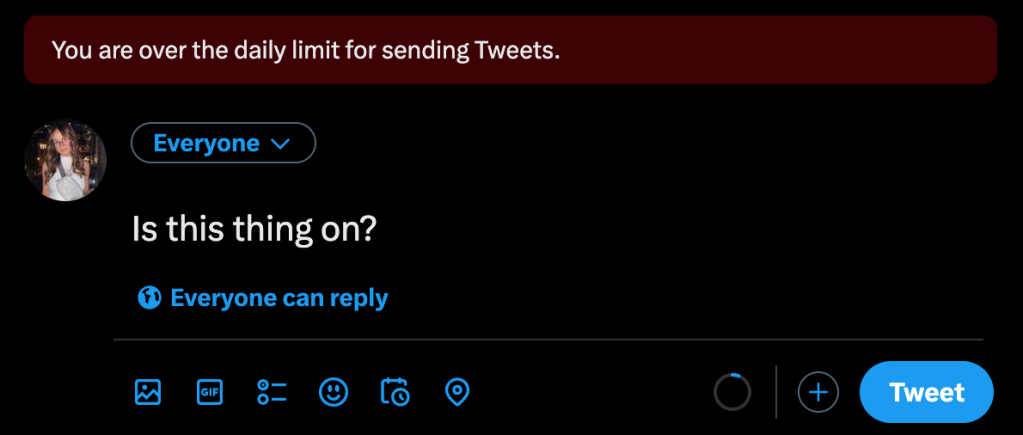 A tweet that reads "Is this thing on?" that is providing an error message.